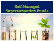 Self Managed Superannuation Funds