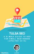 Tulsa SEO: A Simple Guide to SEO for Small Businesses (Updated 2019) PowerPoint PPT Presentation