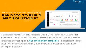 What are the Benefits of Integrating Big Data to Build .Net Solutions?