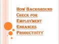 Systemised Background Check for Employment Nurtures Talent, Leadership PowerPoint PPT Presentation