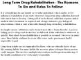 Long Term Drug Rehabilitation - The Reasons To Go and Rules To Follow PowerPoint PPT Presentation
