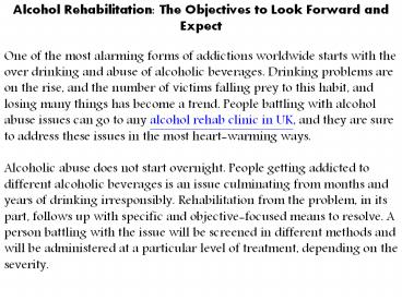 Alcohol Rehabilitation: The Objectives to Look Forward and Expect