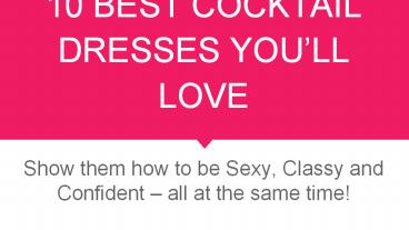 10 Best Cocktail Dresses To Rule The Party