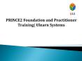 PRINCE2 Foundation & Certification Training Course PowerPoint PPT Presentation