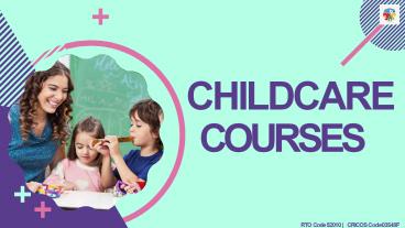 Certificate 3 Early Childhood Education And Care