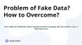 Problem of Fake Data? How to Overcome? PowerPoint PPT Presentation