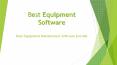 Best Equipment Maintenance Software PowerPoint PPT Presentation