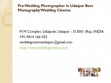 Pre Wedding Photographer in Udaipur Best Photography Wedding Cinema