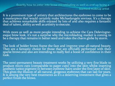 Exactly how to enter into brow microblading as