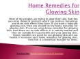 Home Remedies for Glowing Skin PowerPoint PPT Presentation