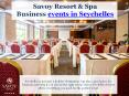 How to organise conferences in Seychelles - Savoy Resort & Spa PowerPoint PPT Presentation