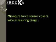 Miniature force sensor covers wide measuring range