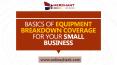 Basics of equipment breakdown coverage for your small business PowerPoint PPT Presentation