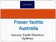 Superyacht charters Sydney PowerPoint PPT Presentation