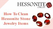 How To Clean Hessonite Stone Jewelry Items