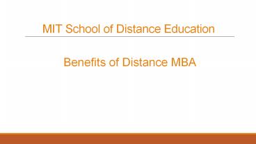 Benefits of Distance MBA - MIT School of Distance Education