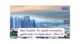 Best location for gated community apartments in Hyderabad Nallagandla
