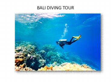Book Bali diving tour package from India at affordable price -AnjnaGlobal