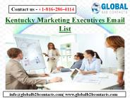 Kentucky Marketing Executives Email List