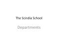 The Scindia School Department - Best boarding school for boys in India PowerPoint PPT Presentation
