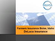 Farmers Insurance Boise, Idaho -DeLuca Insurance