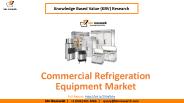 Commercial Refrigeration Equipment Market- KBV Research