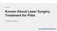 Know About Laser Surgery Treatment for Piles