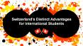 Top Benefits of Switzerland for International Students PowerPoint PPT Presentation