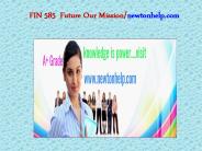 FIN 585 Future Our Mission/newtonhelp.com