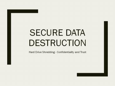 Hard Drive Shredding Company