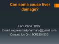 Can soma cause liver damage? PowerPoint PPT Presentation