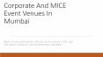 Corporate And MICE Event Venues In Mumbai PowerPoint PPT Presentation