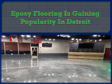 Epoxy Flooring Is Gaining Popularity In Detroit