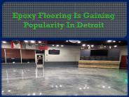 Epoxy Flooring Is Gaining Popularity In Detroit