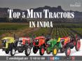 The Top 5 Mini Tractors in India PowerPoint PPT Presentation
