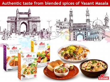 Real taste for real foodies from Vasant Masala