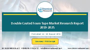 Double Coated Foam Tape Market Research Report 2019-2025