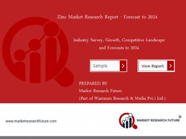 Zinc Market Analysis, Research, Share, Growth, Sales, Trends, Supply, Forecast to 2024