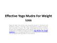 Effective Yoga Mudra For Weight Loss PowerPoint PPT Presentation