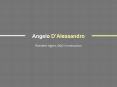 Angelo D’Alessandro - Possesses Exceptional Project Management Skills PowerPoint PPT Presentation