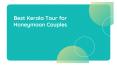 Best Kerala Tour for Honeymoon Couples PowerPoint PPT Presentation