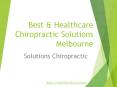 Best Health Care Chiropractic Solutions Melbourne (1) PowerPoint PPT Presentation