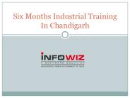 Six Months Industrial Training In Chandigarh
