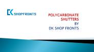 Polycarbonate Shutters