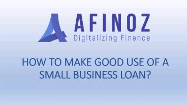 How to make good use of Small Business Loan?