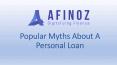 Popular Myths About A Personal Loan PowerPoint PPT Presentation