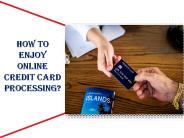 PPT: Enjoy Online Credit Card Processing