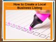 How to Create a Local Business Listing PowerPoint PPT Presentation