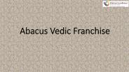 Now Start Best Abacus Vedic Franchise from Walnut Excellence