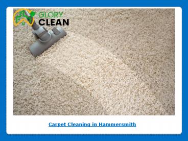 Carpet Cleaning in Hammersmith